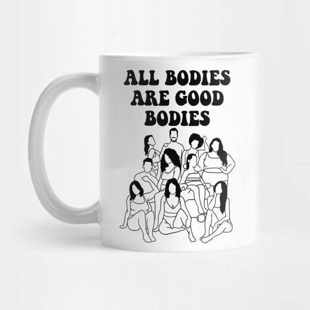 All Bodies are Good Bodies by Annabalynne